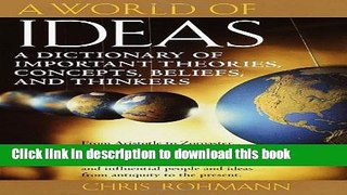 [Download] A World of Ideas : The Dictionary of Important Ideas and Thinkers Kindle Free