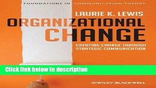 Books Organizational Change: Creating Change Through Strategic Communication Full Online