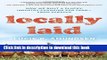[Download] Locally Laid: How We Built a Plucky, Industry-changing Egg Farm - from Scratch Kindle