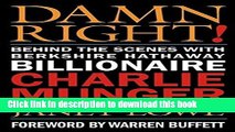[Download] Damn Right: Behind the Scenes with Berkshire Hathaway Billionaire Charlie Munger