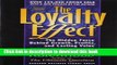 Title : Download The Loyalty Effect: The Hidden Force Behind Growth, Profits, and Lasting Value