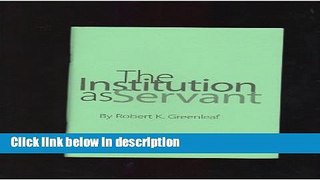 Download The institution as servant [Online Books]