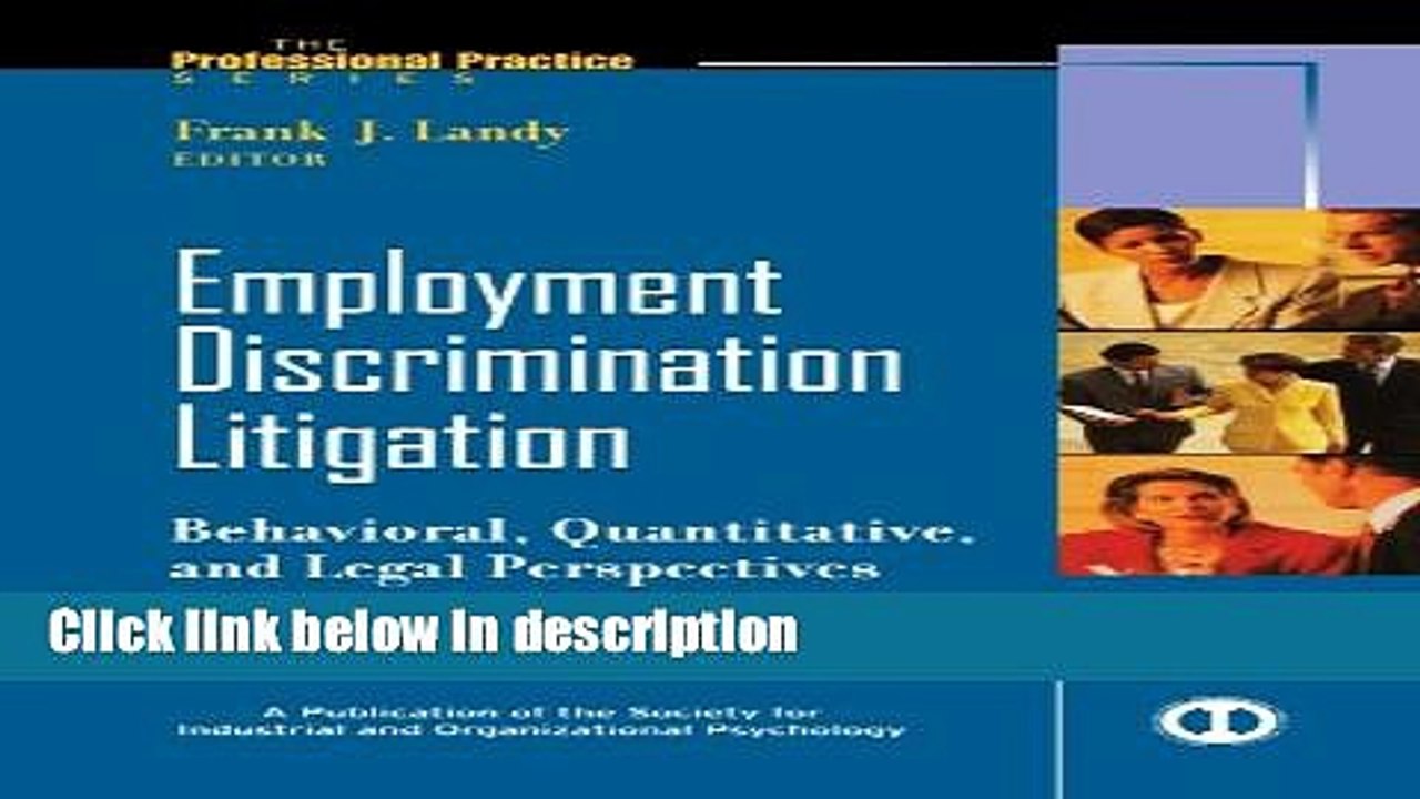 Download Employment Discrimination Litigation: Behavioral, Quantitative, and Legal Perspectives