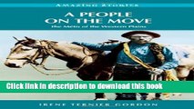 [Download] A People on the Move: The MÃ©tis of the Western Plains (Amazing Stories) Paperback Free