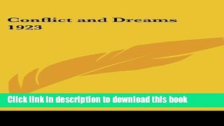 [Popular] Conflict and Dreams 1923 Kindle OnlineCollection
