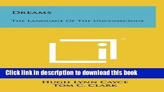 [Popular] Dreams: The Language Of The Unconscious Kindle Free