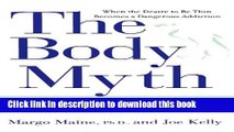 [Popular] The Body Myth: Adult Women and the Pressure to be Perfect Hardcover OnlineCollection