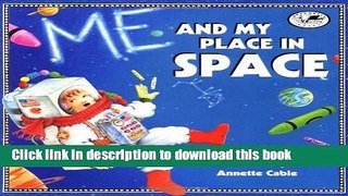 [Popular] Me and My Place in Space Kindle Free