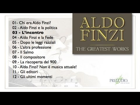 03 - L'incontro [ALDO FINZI - web documentario]