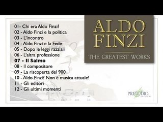 07 - Il Salmo [ALDO FINZI - Web documentario]