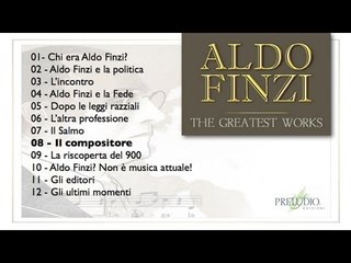 08 - Il compositore [ALDO FINZI - Web documentario]