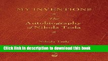 [Download] My Inventions: The Autobiography of Nikola Tesla Kindle Free