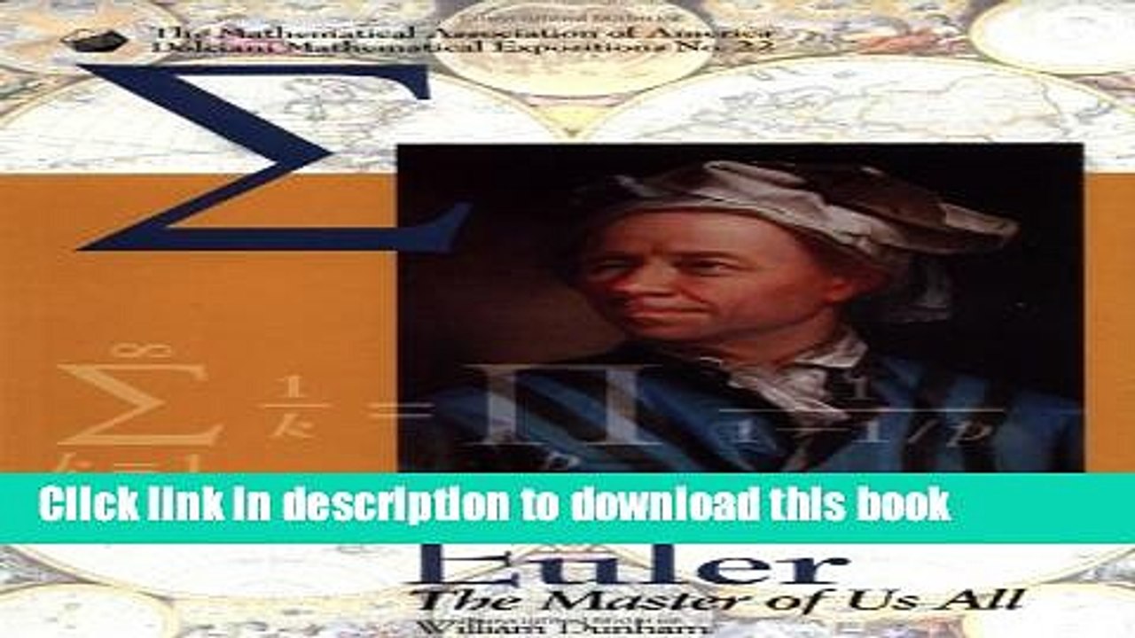 [Download] Euler: The Master of Us All (Dolciani Mathematical Expositions, No 22) Hardcover Online