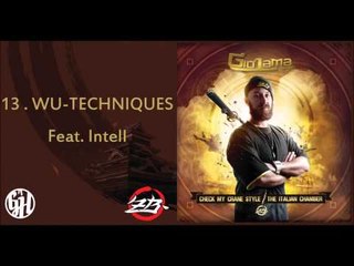 Giò Lama - Wu Techniques feat. Intell