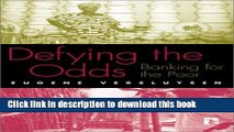 Defying the Odds: Banking for the Poor For Free