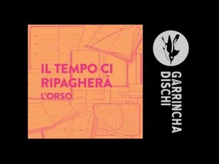 L'orso - Ma quando arrivano le ragazze?
