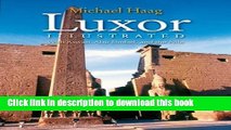 [PDF] Luxor Illustrated: With Aswan, Abu Simbel, and the Nile [Online Books]