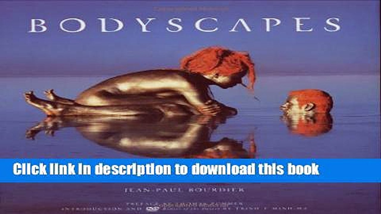 [PDF] Bodyscapes [Full Ebook]