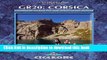 [Download] The GR20 Corsica: Complete Guide to the High Level Route (Cicerone Guides) [PDF] Free