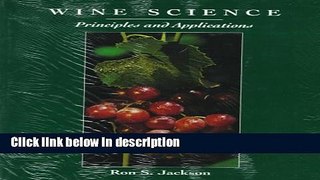 Books Wine Science: Principles and Applications (Food Science and Technology) Full Online