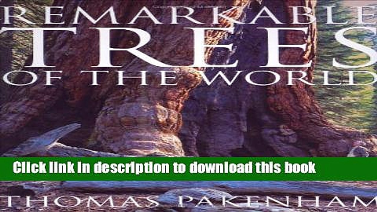 [PDF] Remarkable Trees Of The World Full Online