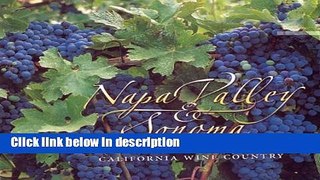Books Napa Valley   Sonoma: Heart of the California Wine Country Full Online