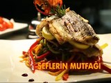 Şeflerin Mutfağı - Şef Mehmet Yalçınkaya