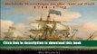 [Popular] Books British Warships in the Age of Sail 1714-1792: Design, Construction, Careers and