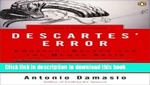 [Popular] Descartes  Error: Emotion, Reason, and the Human Brain Hardcover Free