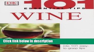 Download Wine (101 Essential Tips) [Online Books]