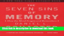 [Popular] The Seven Sins of Memory: How the Mind Forgets and Remembers Kindle Free