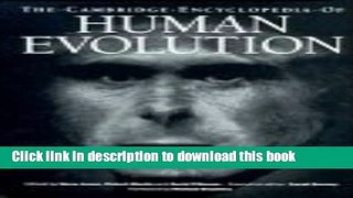 [Popular] The Cambridge Encyclopedia of Human Evolution Hardcover Free