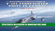 [Popular] Books F-104 Starfighter Units in Combat Free Online