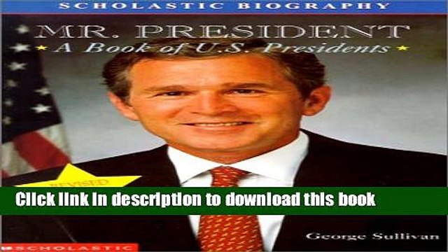 [Download] Mr. President: A Book of U.S. Presidents Kindle Online
