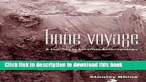 [Popular] Bone Voyage: A Journey in Forensic Anthropology Kindle Free