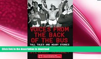 READ book  Voices From the Back of the Bus: Tall Tales and Hoary Stories from Rugby s Real