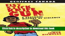 [Download] Fist Stick Knife Gun: A Personal History of Violence Paperback Online