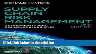 Download Supply Chain Risk Management: Vulnerability and Resilience in Logistics [Online Books]