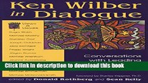 [Popular] Ken Wilber in Dialogue: Conversations with Leading Transpersonal Thinkers Kindle Online
