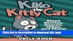 [Download] Kiko the Kitty Cat: Short Stories, Games, Jokes, and More! Kindle Online