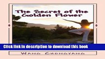 [Popular] The Secret of the Golden Flower: A Chinese Book of Life Kindle Free