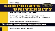 [PDF Kindle] The Corporate University Handbook: Designing, Managing, and Growing a Successful