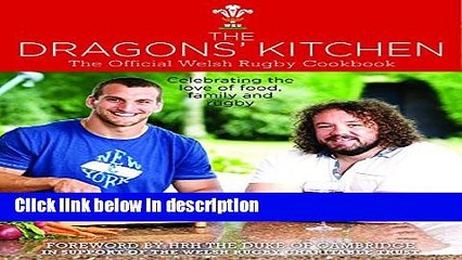 [PDF] The Dragons  Kitchen: The Official Welsh Rugby Cookbook Book Online