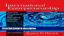 Download International Entrepreneurship: Starting, Developing, and Managing a Global Venture Full