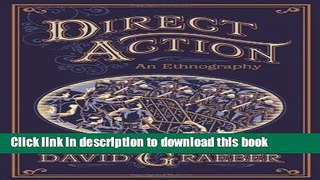 [Popular] Direct Action: An Ethnography Hardcover Online