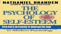 [Popular] The Psychology of Self-Esteem: A Revolutionary Approach to Self-Understanding that