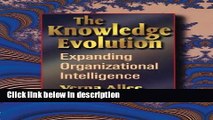 Download The Knowledge Evolution: Expanding Organizational Intelligence Book Online