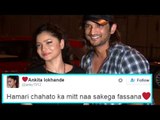 Ankita Lokhande Hints At Patch Up With Sushant Singh Rajput With This Tweet?