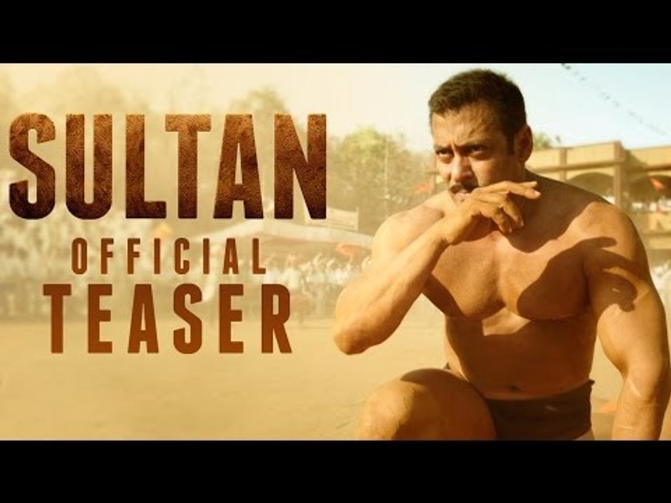 Sultan Official Teaser | Salman Khan | Anushka Sharma