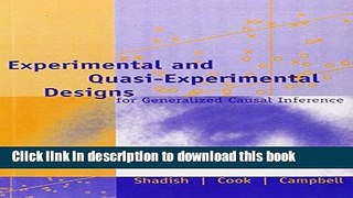 [Popular] Books Experimental and Quasi-Experimental Designs for Generalized Causal Inference Full